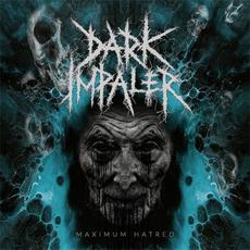 Maximum Hatred mp3 Album by Dark Impaler