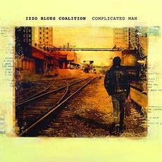 Complicated Man mp3 Album by Izzo Blues Coalition