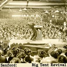 Big Tent Revival mp3 Album by Sanford: