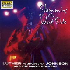 Slammin' on the West Side mp3 Album by Luther "Guitar Junior" Johnson and The Magic Rockers