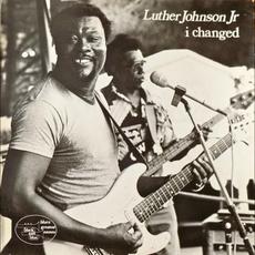 I Changed mp3 Album by Luther "Guitar Junior" Johnson