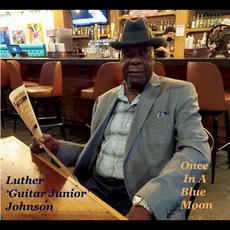Once In A Blue Moon mp3 Album by Luther "Guitar Junior" Johnson