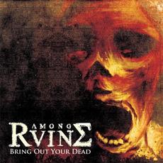 Bring Out Your Dead mp3 Album by AmongRuins