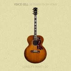 50 Years From Home: Lonely’s What I Do mp3 Album by Vince Gill