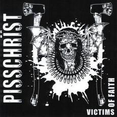 Victims of Faith mp3 Album by Pisschrïst