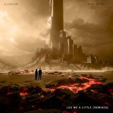 Luv Me A Little (remixes) (feat. Nina Nesbitt) mp3 Remix by Illenium