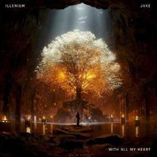 With All My Heart mp3 Single by ILLENIUM & JVKE