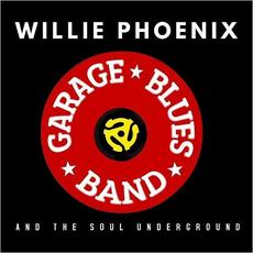 Garage Blues Band mp3 Album by Willie Phoenix