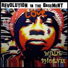 Revolution In The Basement mp3 Album by Willie Phoenix
