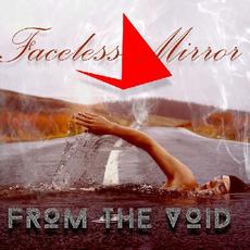 From The Void mp3 Album by Faceless Mirror