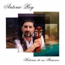 Historias de un Flamenco mp3 Album by Antonio Rey
