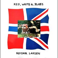 Red, White & Blues mp3 Album by Reidar Larsen
