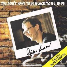 You Don't Have to Be Black to Be Blue mp3 Album by Reidar Larsen