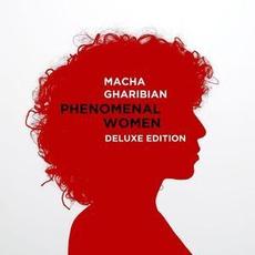 Phenomenal Women (Deluxe Edition) mp3 Album by Macha Gharibian