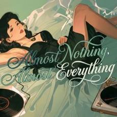 Almost Nothing, Almost Everything mp3 Album by The Vintage Jazz Club