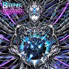 Burn This World [EVOLVED] mp3 Album by The Browning