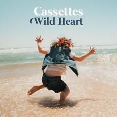 Wild Heart mp3 Album by Cassettes