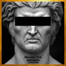 Skurwysyństwo Z Ludzką Twarzą mp3 Album by Entuzjaści Życia