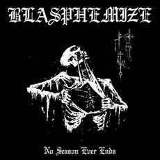 No Season Ever Ends mp3 Album by Blasphemize
