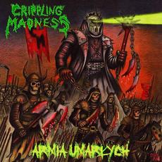 Armia Umarłych mp3 Album by Crippling Madness
