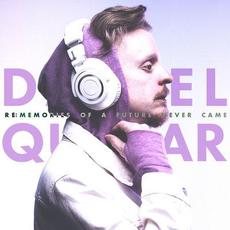RE- Memories Of A Future Never Came mp3 Album by Daniel Quasar