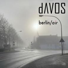 Berlin Air mp3 Album by dAVOS