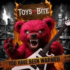 You Have Been Warned mp3 Album by Toys That Bïte