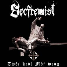 Twój Król Mój Wróg mp3 Album by Secfremist