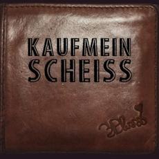 Kaufmeinscheiss mp3 Album by 3Pluss