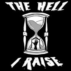 The Hell I Raise mp3 Album by GraveRise