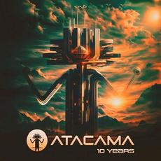10 Years Of Atacama mp3 Album by Atacama