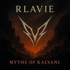 Myths of Kalyani mp3 Album by Rlavie