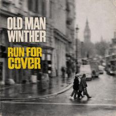 Run For Cover mp3 Album by Old Man Winther
