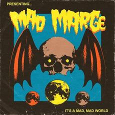 It’s a Mad, Mad World mp3 Album by Mad Marge