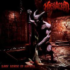 Dark Demon of Hatred mp3 Album by Massacred