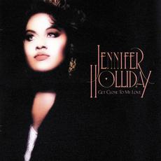 Get Close To My Love mp3 Album by Jennifer Holliday