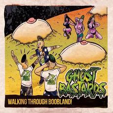 Walking Through Boobland! mp3 Album by Ghost Bastards