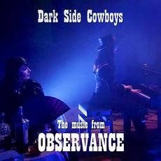 The music from Observance mp3 Live by Dark Side Cowboys