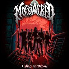 Unholy Infestation mp3 Album by Massacred
