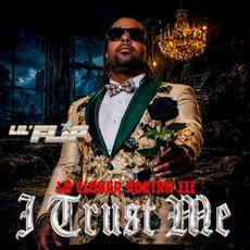 La Clover Nostra III: I Trust Me mp3 Album by Lil' Flip