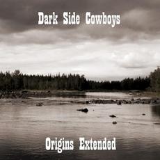 Origins (Extended Edition) mp3 Album by Dark Side Cowboys