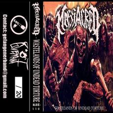 Wastelands Of Undead Torture mp3 Artist Compilation by Massacred