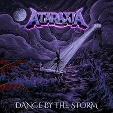 Dance By The Storm mp3 Album by Ataraxia