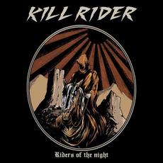 Riders Of The Night mp3 Album by Kill Rider