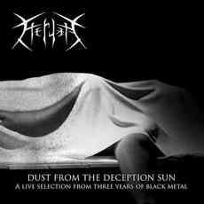 Dust from the Deception Sun - A Live Selection from Three Years of Black Metal mp3 Live by Heruka