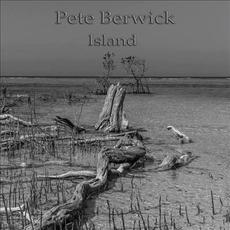 Island mp3 Album by Pete Berwick