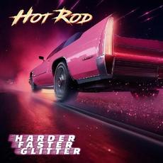 Harder Faster Glitter mp3 Album by Hot Rod