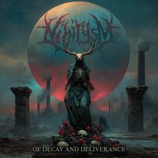 Of Decay And Deliverance mp3 Album by Nihilysm