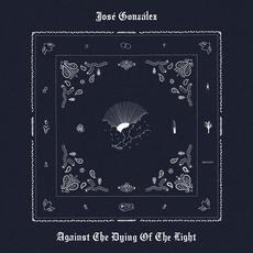 Against The Dying Of The Light mp3 Album by José González