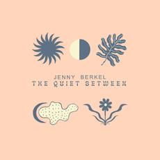 The Quiet Between mp3 Album by Jenny Berkel